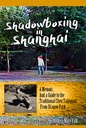 Shadowboxing in Shanghai cover front